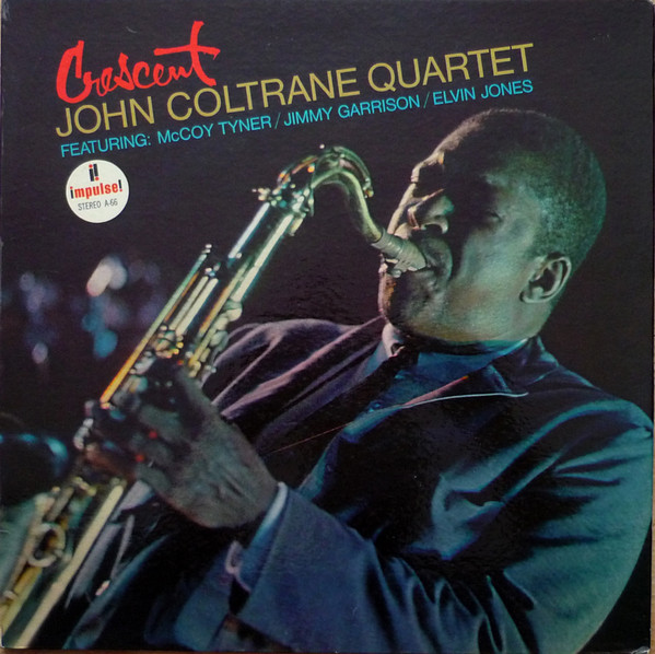 John Coltrane Quartet: Crescent (1964)